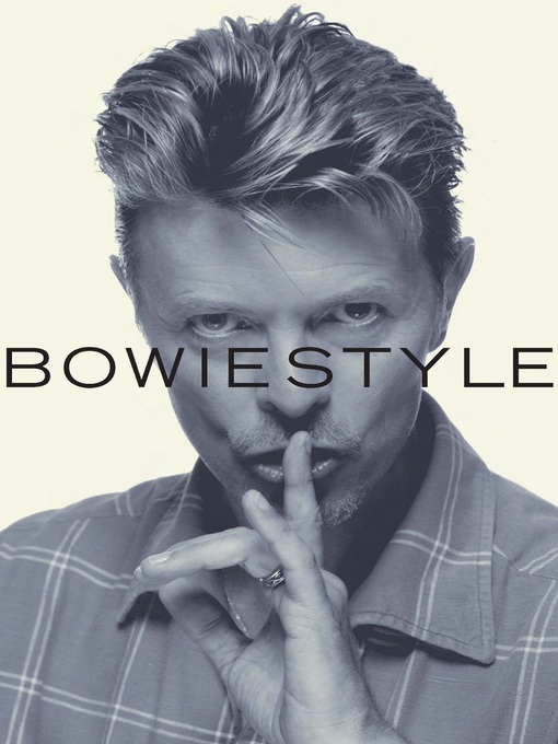 Title details for Bowie Style by Mark Paytress - Available